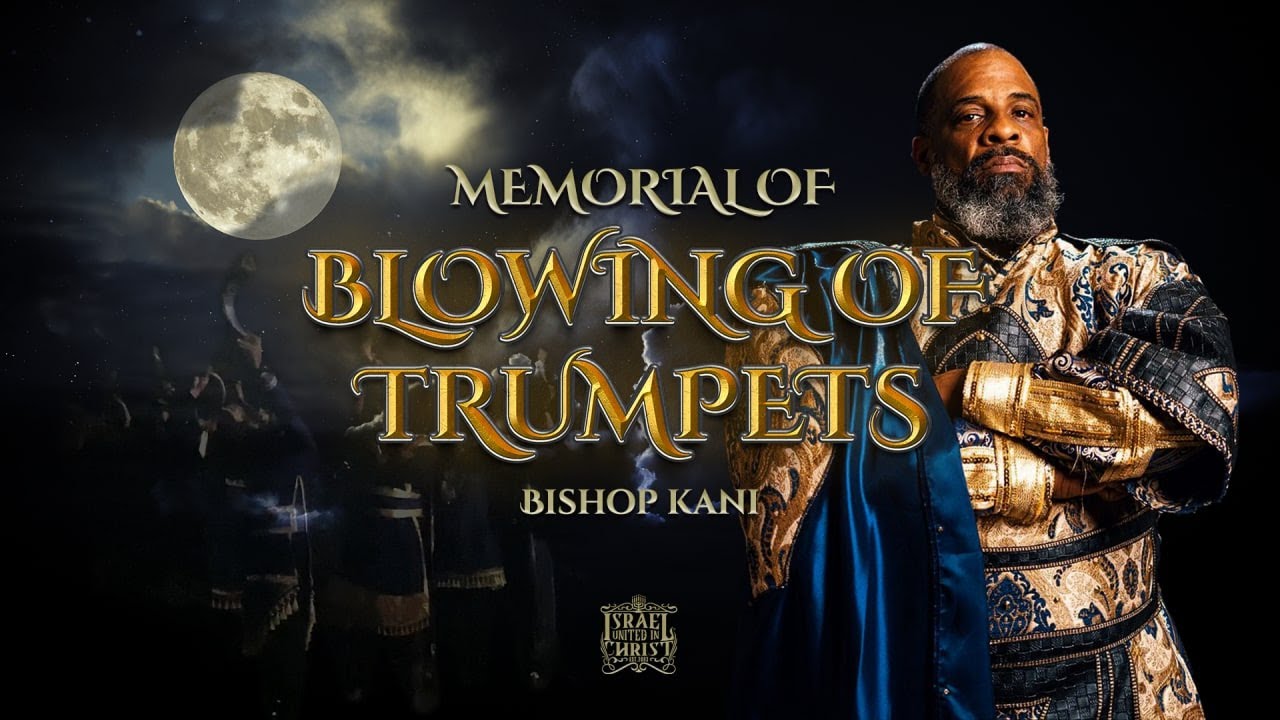Memorial Blowing of the Trumpets Israel United in Christ