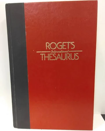 Roget’s International Thesaurus